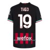 Camiseta de fútbol AC Milan Theo 19 Primera Equipación 2022-23 - Hombre